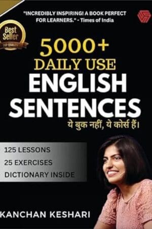 5000 + Daily Use English Sentences | Kanchan Keshari | Invincible Publishers