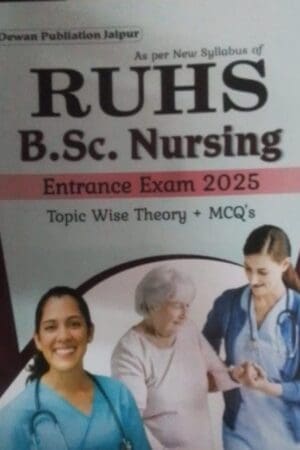 RUHS B.Sc Nursing Entrance Exam 2025 Topicwise + Mcqs by Dewan Publication