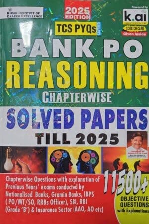 Kiran Bank PO Reasoning Chapterwise Solved Papers 1999 Till Date New Edition TCS PYQs Covered 11300+ Objective Questions (English Medium) (4872) By Kiran Institute of Carrier Excellence