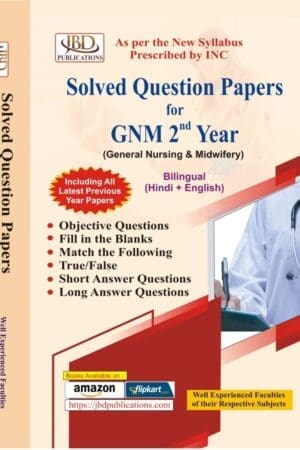 JBD Solved Question Paper for GNM 2nd Year Students Bilingual PYQ Papers By JBD Publication (Jaipur Book Depot)